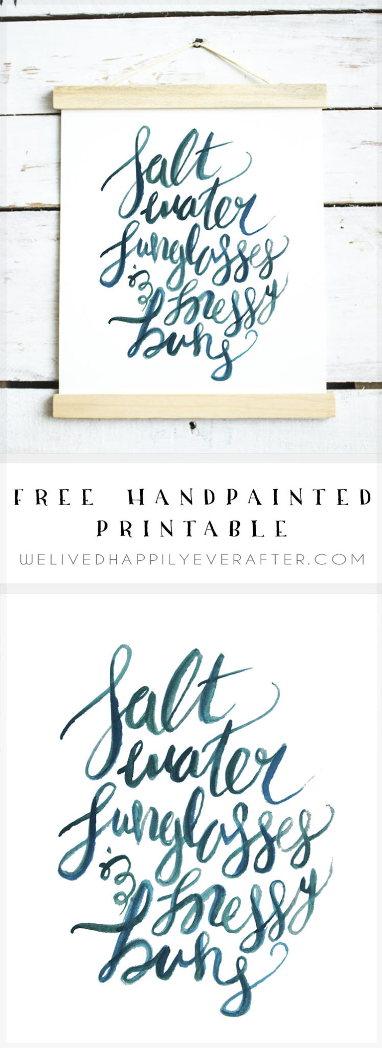 Salt Water, Sunglasses & Messy Buns | Free Hand Lettered Summer Ocean Vacation Printable