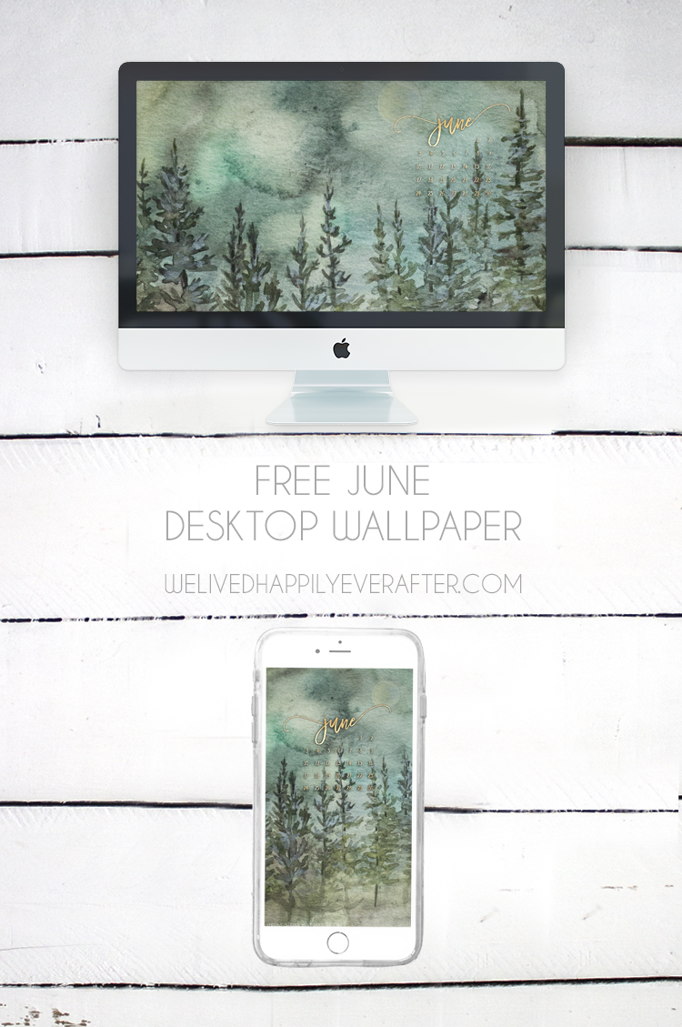 June 2018 Watercolor Forest Pine Tree Scenery Printable Mobile Desktop Printable Background Freebie